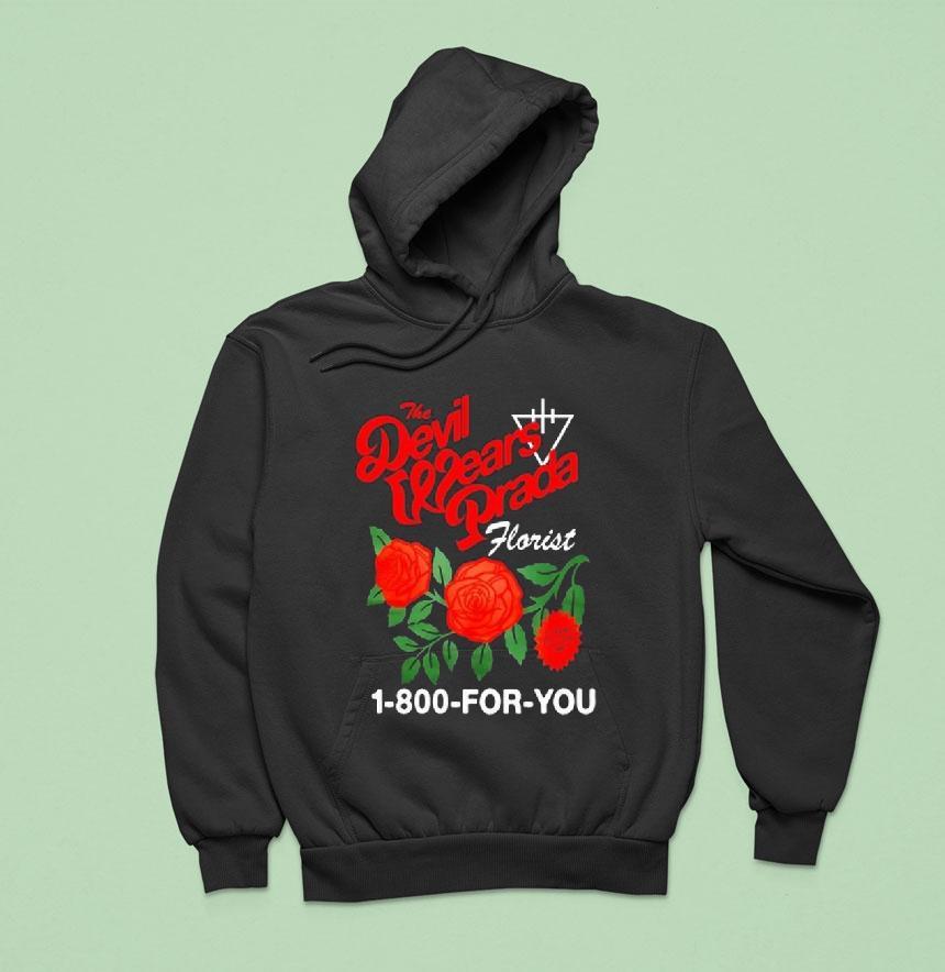 The Devil Wears Prada Summer Flower For You Hoodie The Devil Wears Prada Summer Flower For You Hoodie