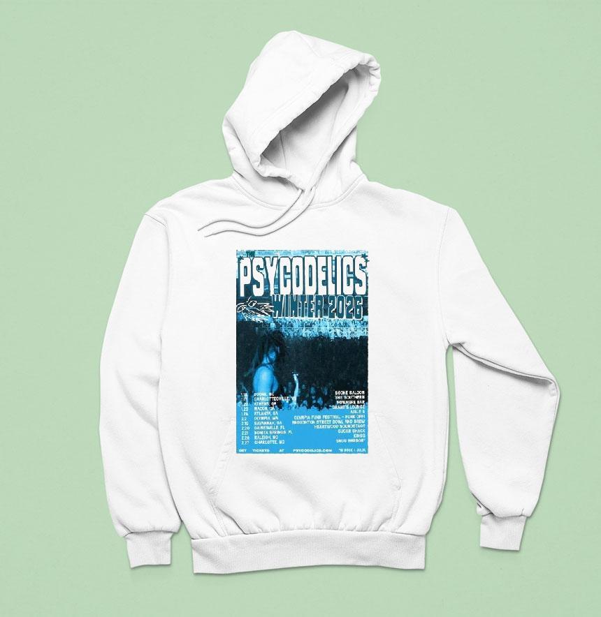 The Psycodelics Winter Tour Dates Hoodie The Psycodelics Winter Tour Dates Hoodie