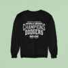 Back To Back Los Angeles Dodgers World Series Champions Baseball Sweatshirt