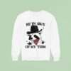 Be In Awe Of My Tism Raccoon Cowboy Sweatshirt