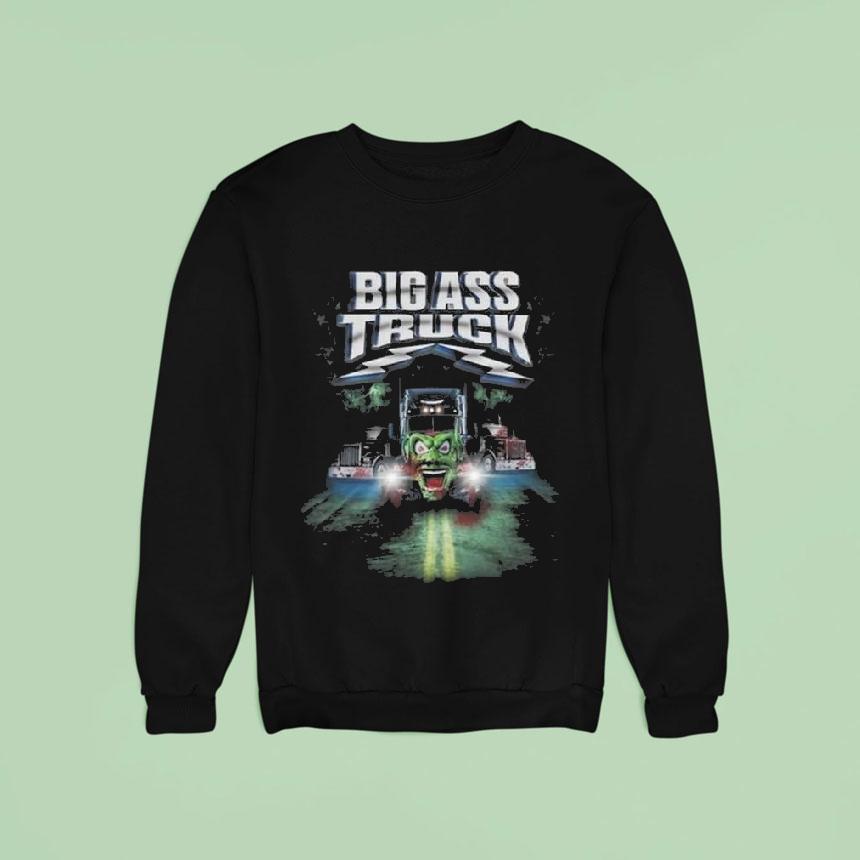 Big Ass Truck Maxoverdrive Halloween Sweatshirt Big Ass Truck Maxoverdrive Halloween Sweatshirt