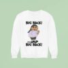 Big Back Big Back Frko Sweatshirt