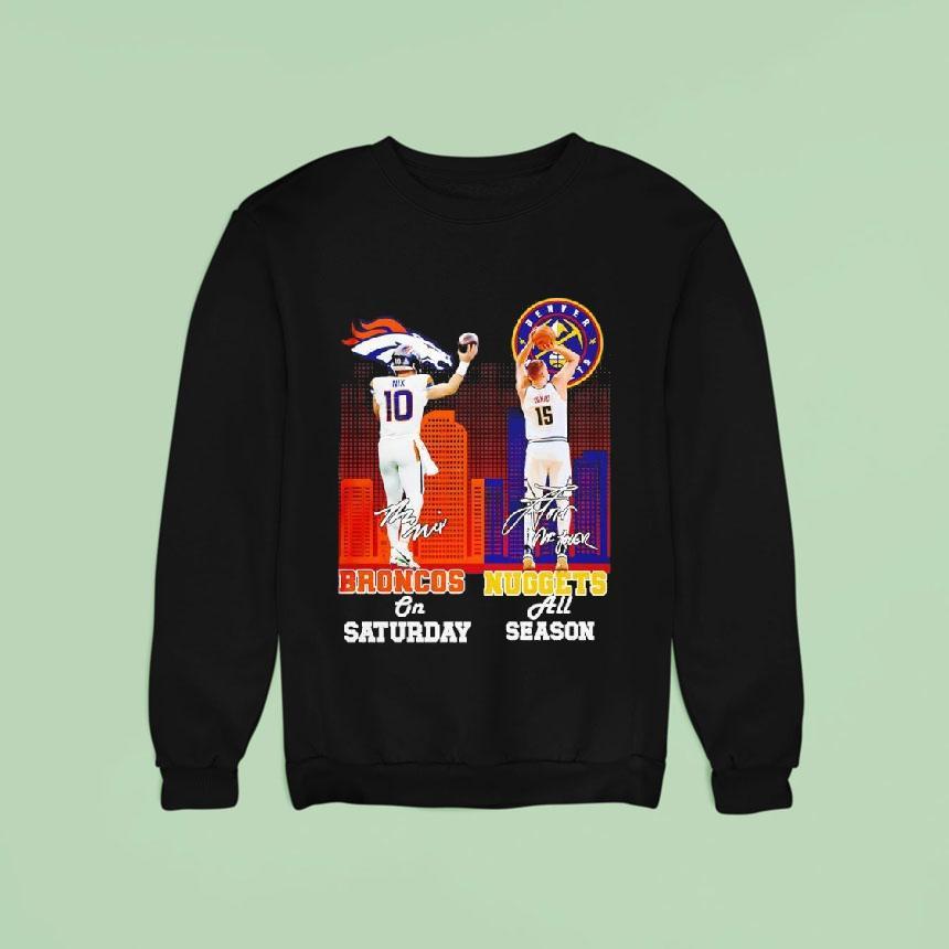 Bo Nix Denver Broncos And Nikola Joki Denver Nuggets Signature Sweatshirt Bo Nix Denver Broncos And Nikola Joki Denver Nuggets Signature Sweatshirt