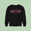 Charlotte Cardin Feel Good Sweatshirt