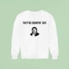 Chudthebuilder They Re Chimpin Ou Sweatshirt