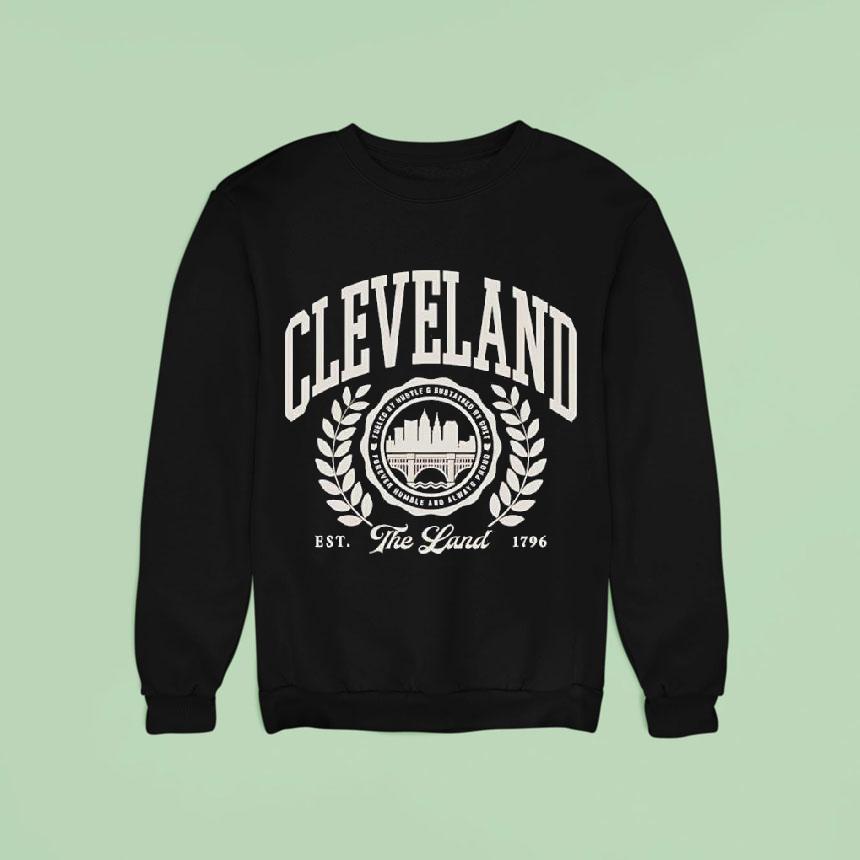 Cleveland Collegiate The Land Est Sweatshirt Cleveland Collegiate The Land Est Sweatshirt
