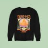 Dead And Company Golden Gate Park Sweatshirt