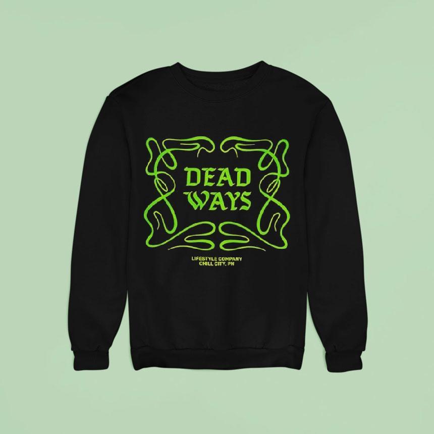 Deadways Lifestyle Company Chill City Ph Sweatshirt Deadways Lifestyle Company Chill City Ph Sweatshirt