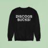 Discogs Sucks Sweatshirt