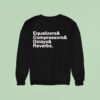 Equalizers Compressors Delay Reverbs Words Sweatshirt