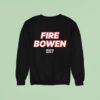 Fire Bowen Ny Giants Now Sweatshirt