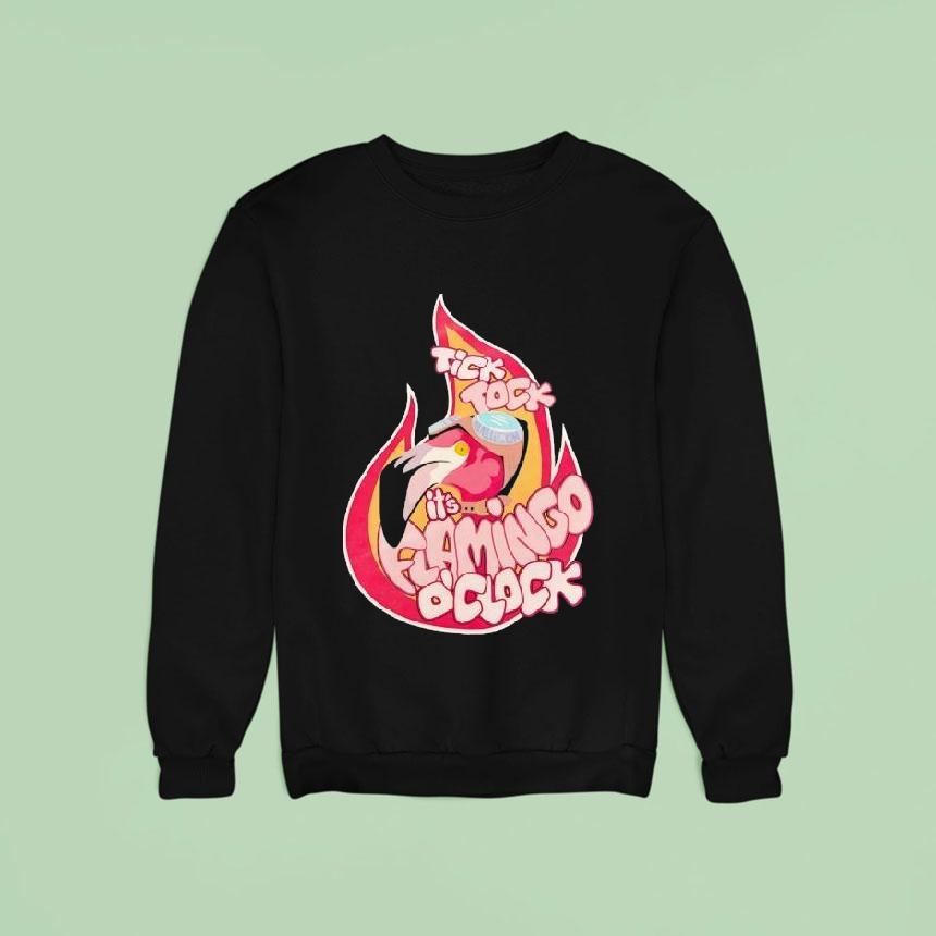 Flamingo Tick Tock It S Flamingo O Clock Sweatshirt Flamingo Tick Tock It S Flamingo O Clock Sweatshirt
