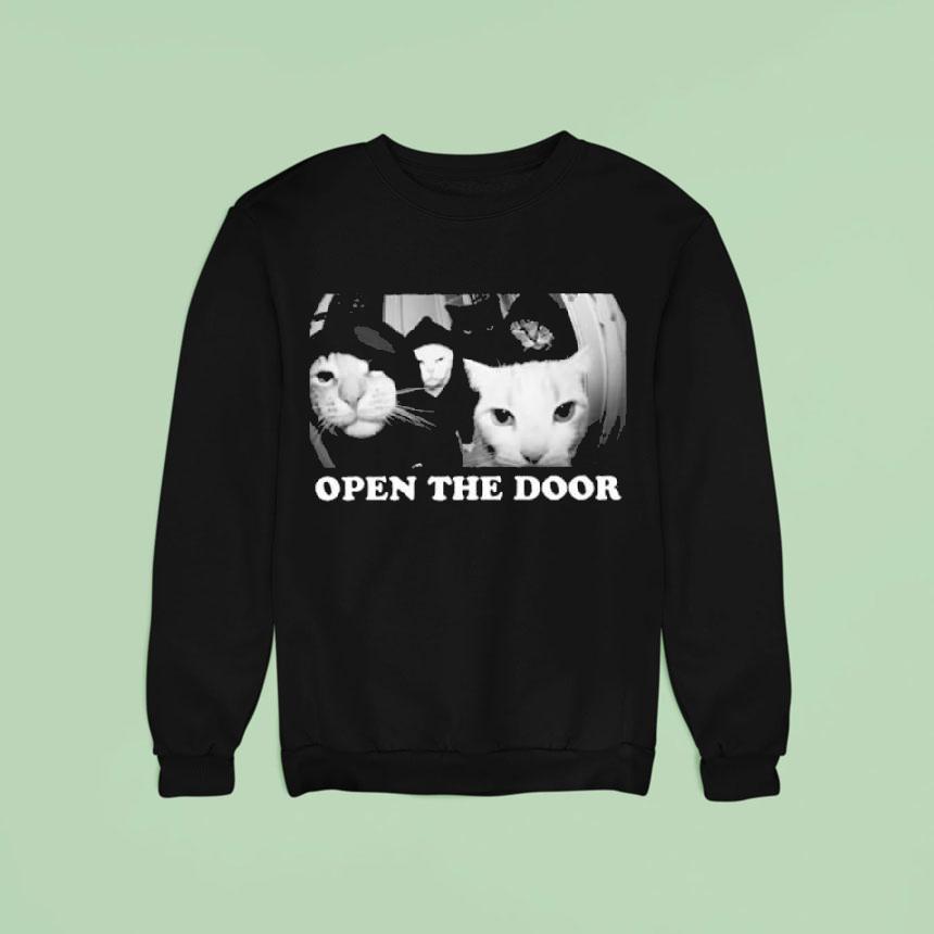 Funny Cat Gang Open The Door Sweatshirt Funny Cat Gang Open The Door Sweatshirt