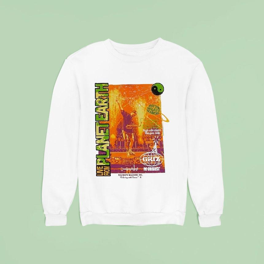 Griz Live From Planet Earth Sweatshirt Griz Live From Planet Earth Sweatshirt