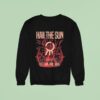 Hail The Sun Ctfb Birds Sweatshirt