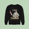 I Cast Fireball Sweatshirt