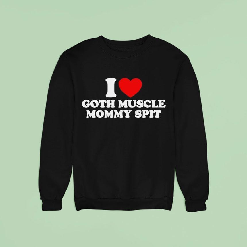 I Heart Goth Muscle Mommy Spi Sweatshirt I Heart Goth Muscle Mommy Spi Sweatshirt