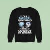 I M A Tar Heel On Saturdays And A Cowboy On Sundays Sweatshirt