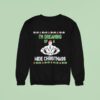I M Dreaming Of A Wide Christmass Ugly Sweatshirt