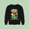 I Would Dropkick A Child For Wingstop Chicken Wings Sweatshirt
