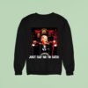 Joe Biden Just Say No To Sata Sweatshirt