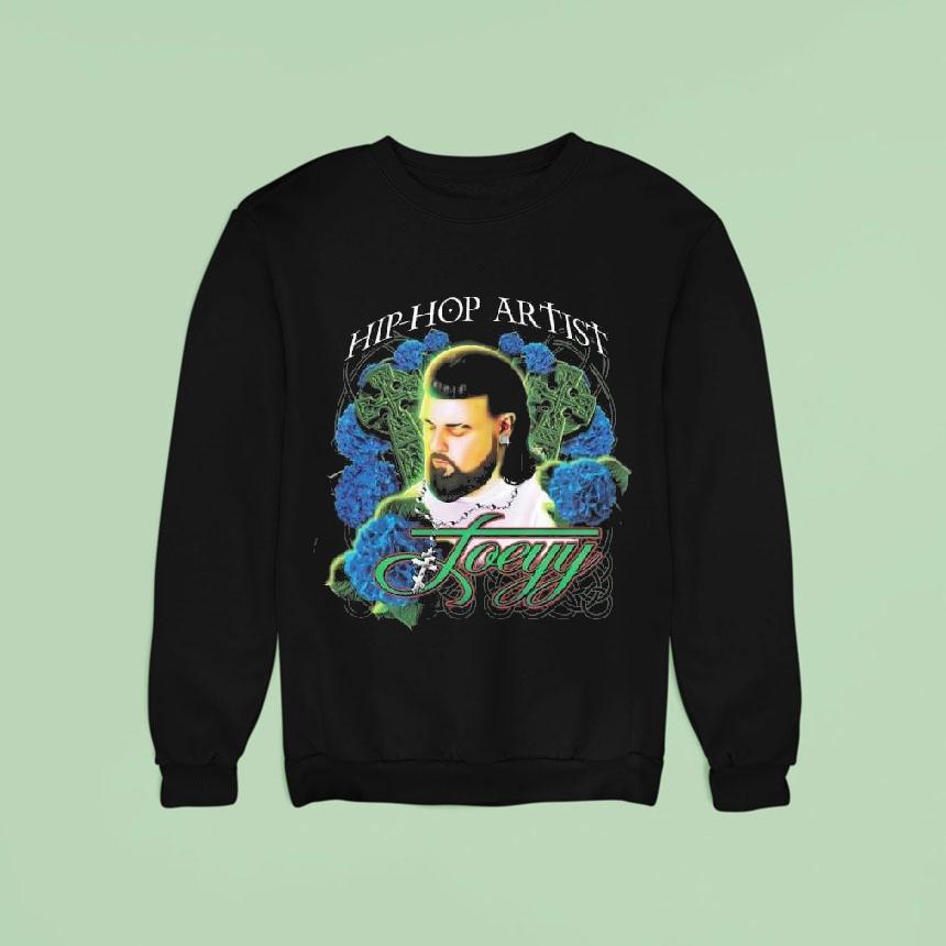 Joeyy Hip Hop Artist Sweatshirt Joeyy Hip Hop Artist Sweatshirt