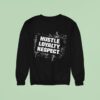 John Cena Hustle Loyalty Respec Sweatshirt