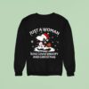 Just A Woman Who Loves Snoopy And Christmas Sweatshirt