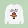 Little Miss Obsessed With Herb Alper Sweatshirt