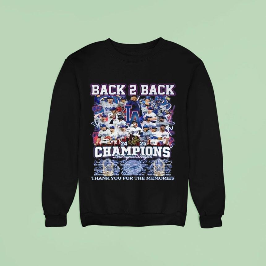 Los Angeles Dodgers World Series Champs Back Back Thank You For The Memories Signatures Sweatshirt Los Angeles Dodgers World Series Champs Back Back Thank You For The Memories Signatures Sweatshirt