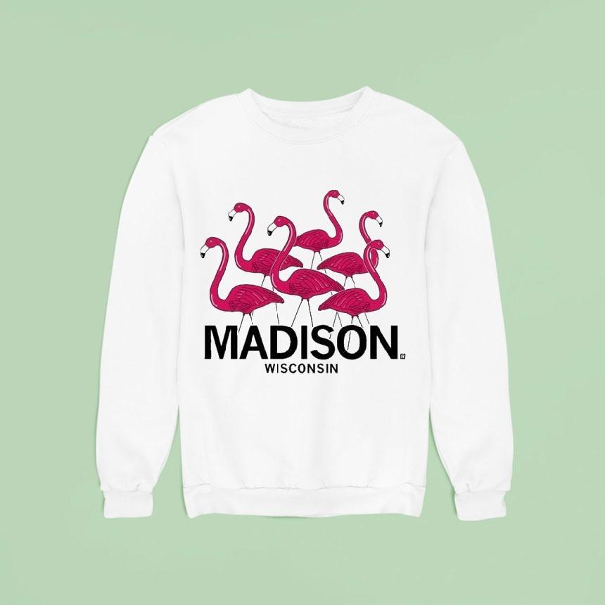 Madison Flamingos Sweatshirt Madison Flamingos Sweatshirt