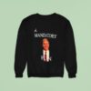 Mandatory Fun Military Edition Sweatshirt