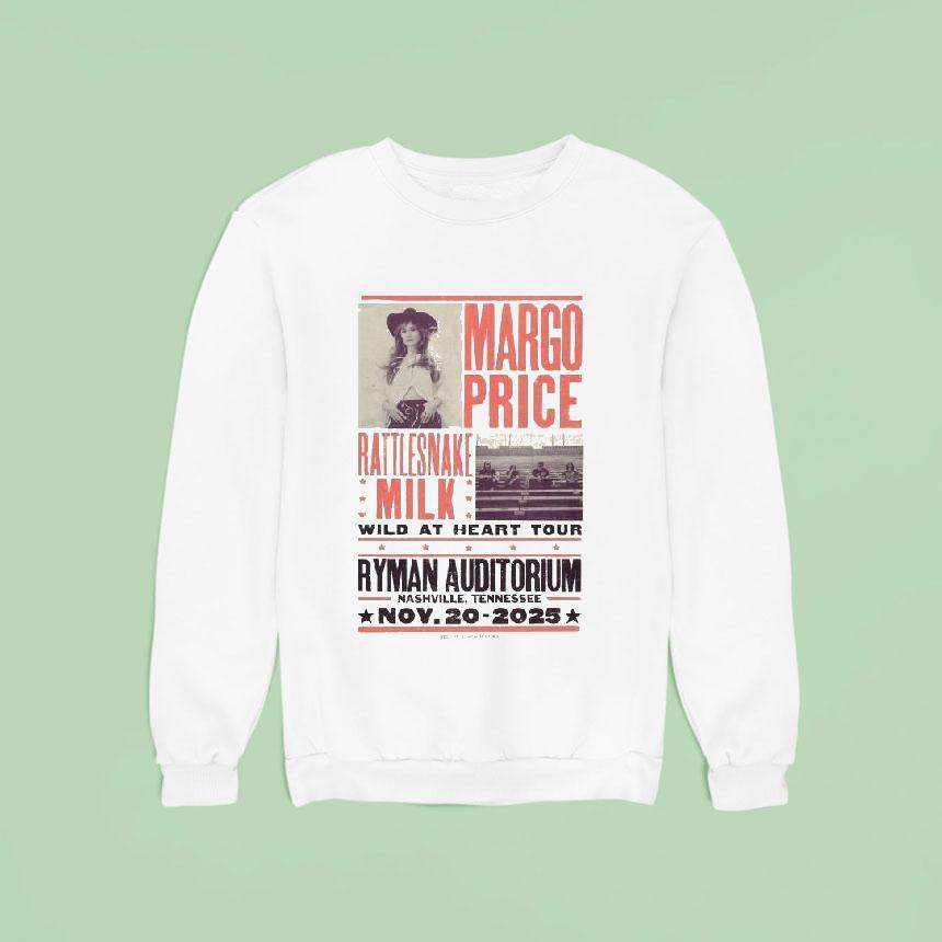 Margo Price Wild At Heart Tour Nov Nashville Tn Concer Sweatshirt Margo Price Wild At Heart Tour Nov Nashville Tn Concer Sweatshirt
