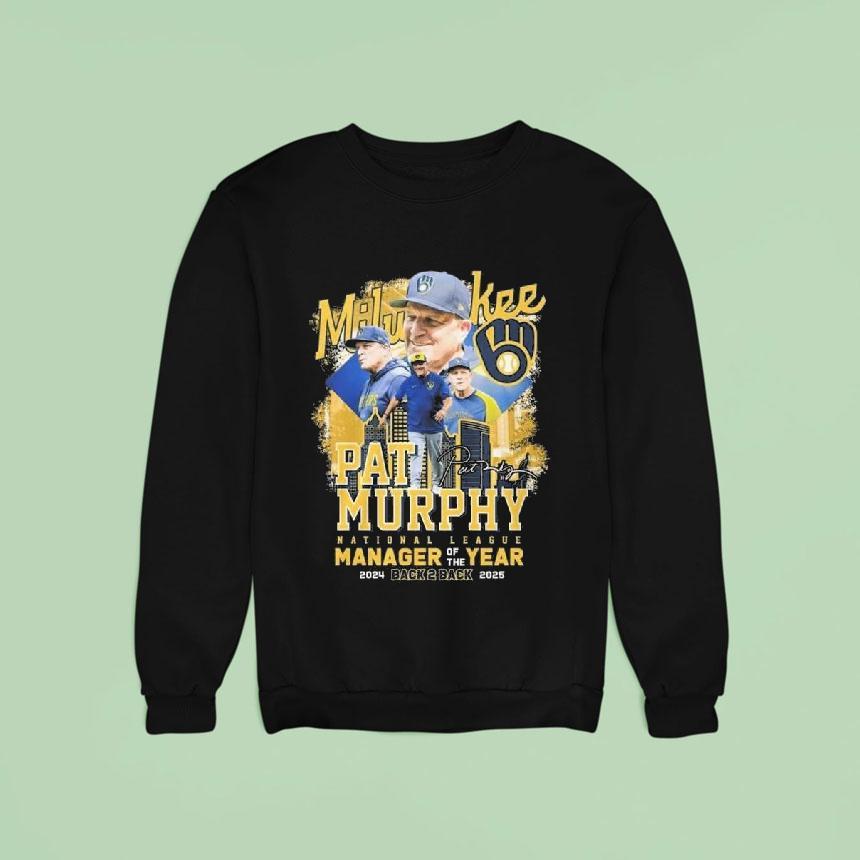 Milwaukee Brewers Pat Murphy Nlcs Manager Of The Year Signature Sweatshirt Milwaukee Brewers Pat Murphy Nlcs Manager Of The Year Signature Sweatshirt