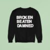 My Chemical Broken Beaten Damned Sweatshirt
