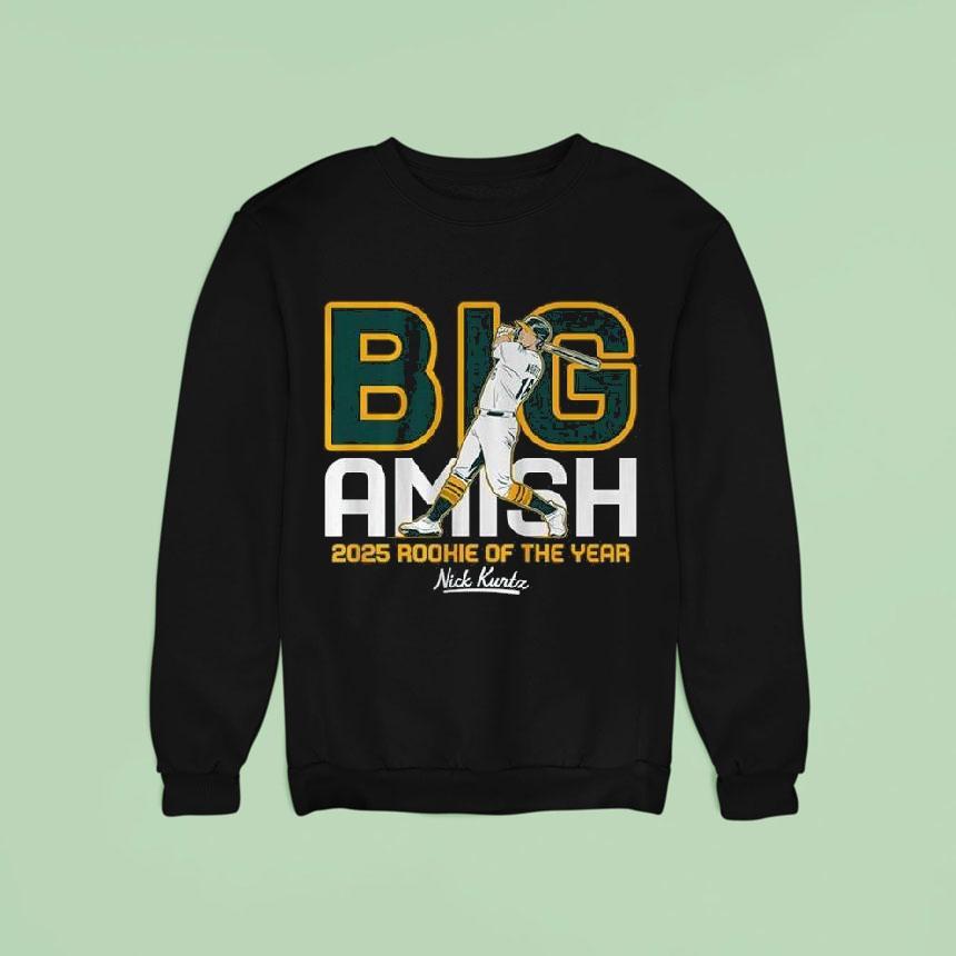 Nick Kurtz Big Amish Rookie Of The Year Sweatshirt Nick Kurtz Big Amish Rookie Of The Year Sweatshirt