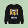 Oasis Live Tour Sydney Australia Night Venue At Accor Stadium On November Sweatshirt