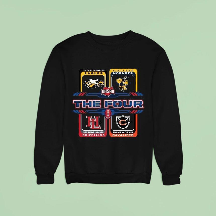 Ohsaa Div Vi Football Semifinals The Four Logo Sweatshirt Ohsaa Div Vi Football Semifinals The Four Logo Sweatshirt