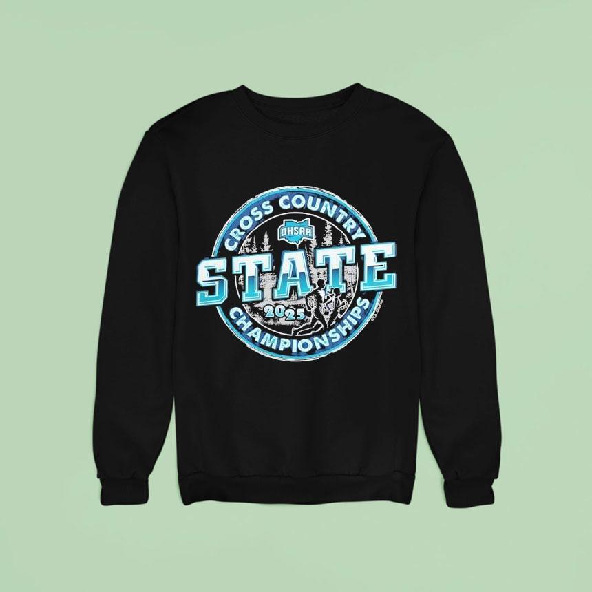 Ohsaa Cross Country State Championships Runners Sweatshirt Ohsaa Cross Country State Championships Runners Sweatshirt