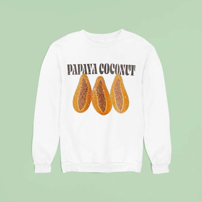 Papaya Coconu Sweatshirt Papaya Coconu Sweatshirt