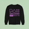 Pax Unplugged Philly Pa Show Sweatshirt