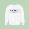 Pedo Make Piggy Quiet Again America Sweatshirt
