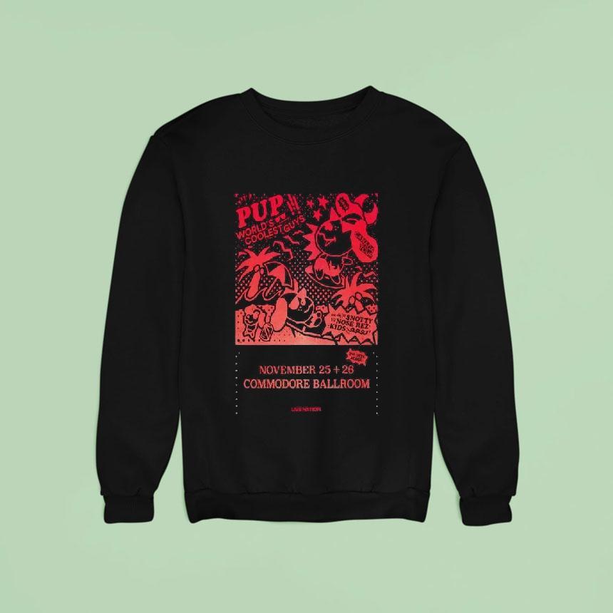 Pup The Band Vancouver Bc November Sweatshirt Pup The Band Vancouver Bc November Sweatshirt
