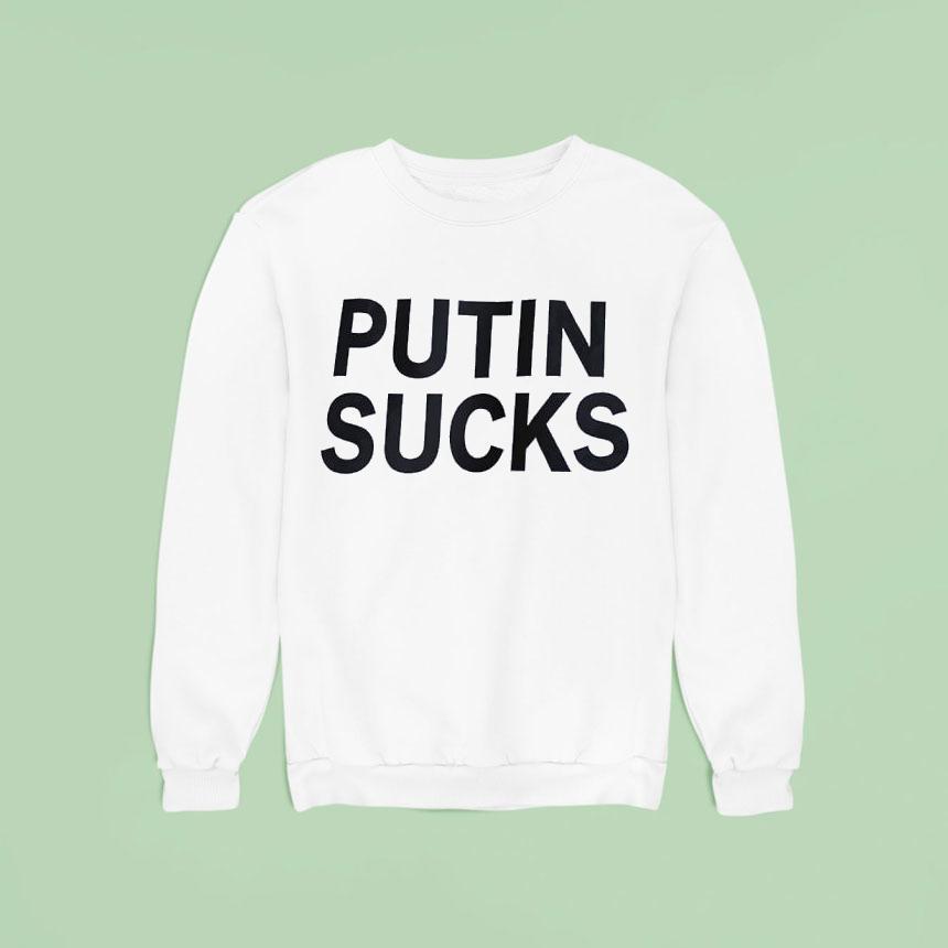Putin Sucks Sweatshirt Putin Sucks Sweatshirt