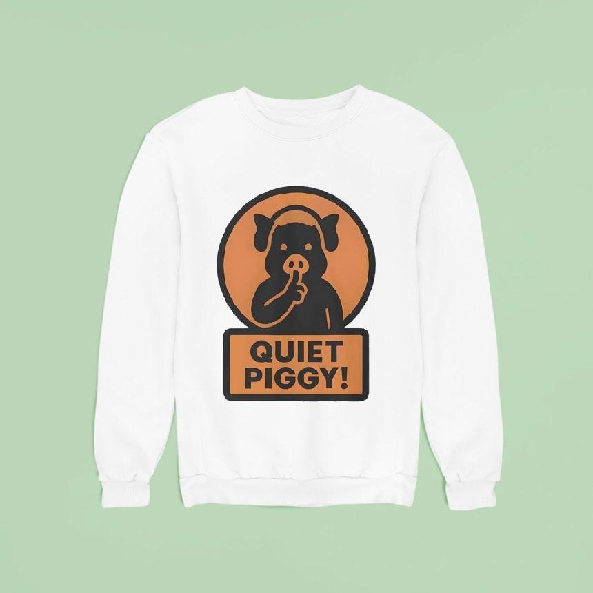 Quiet Piggy Humorous Trump Sweatshirt Quiet Piggy Humorous Trump Sweatshirt