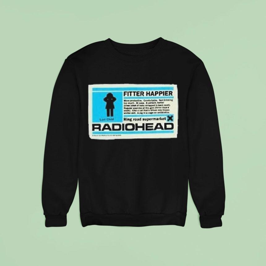 Radiohead Fitter Happier Sweatshirt Radiohead Fitter Happier Sweatshirt