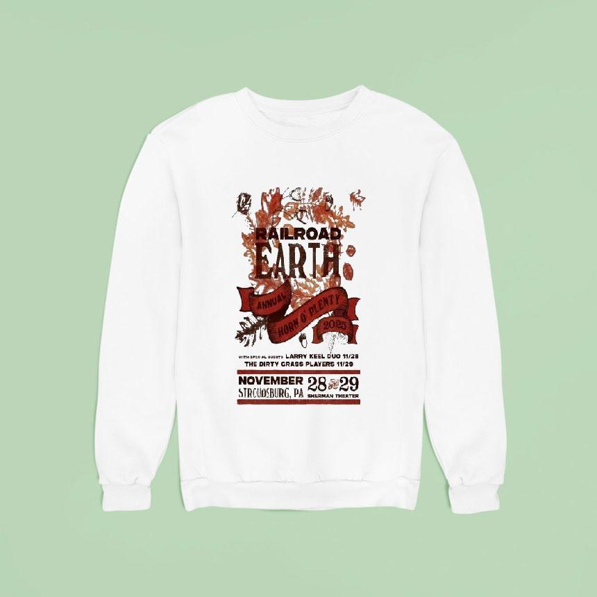 Railroad Earth November Sherman Theater Stroudsburg Pa Sweatshirt Railroad Earth November Sherman Theater Stroudsburg Pa Sweatshirt