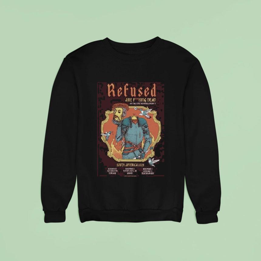 Refused South America Tour Sweatshirt Refused South America Tour Sweatshirt