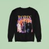 Robin Hearthrob Stranger Things Sweatshirt