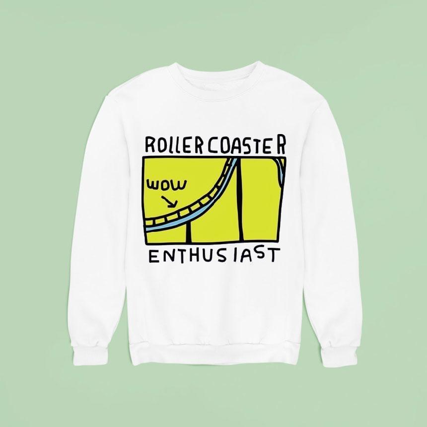 Roller Coaster Enthusias Sweatshirt Roller Coaster Enthusias Sweatshirt